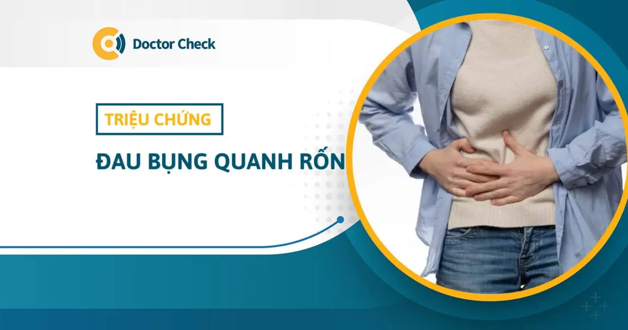 Đau bụng quanh rốn