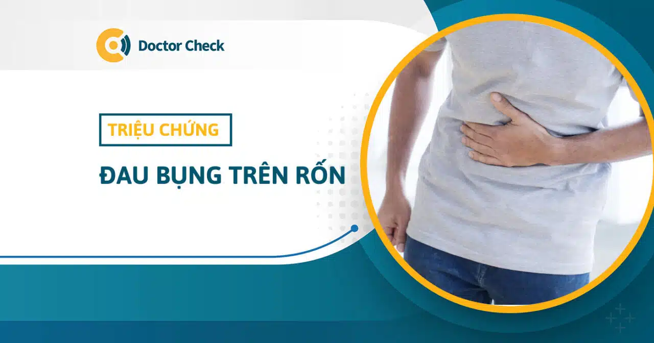 Đau bụng trên rốn