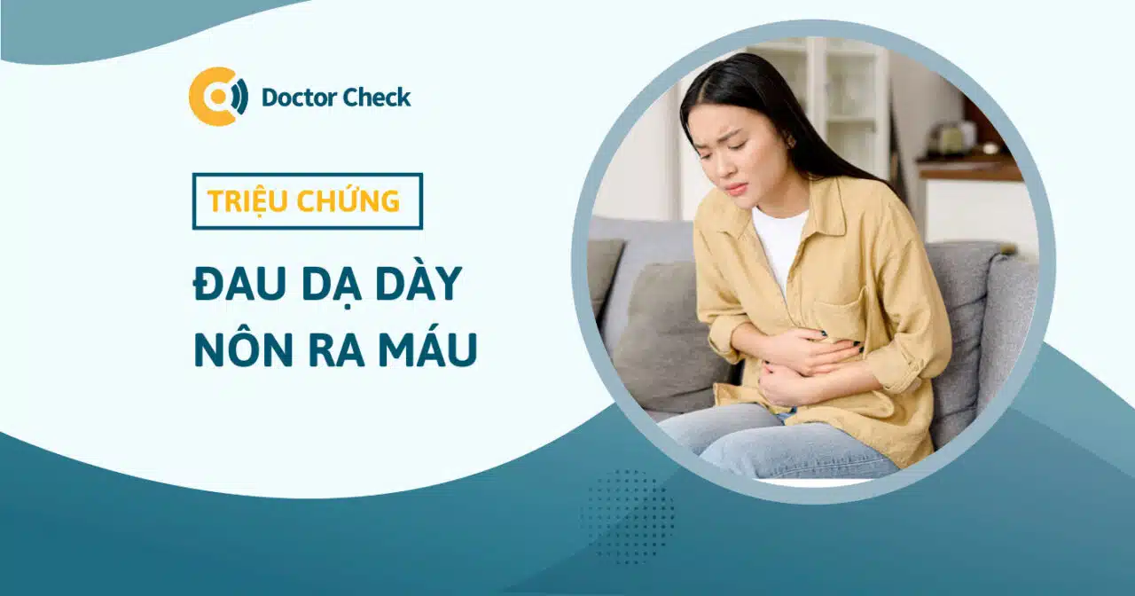 đau dạ dày nôn ra máu