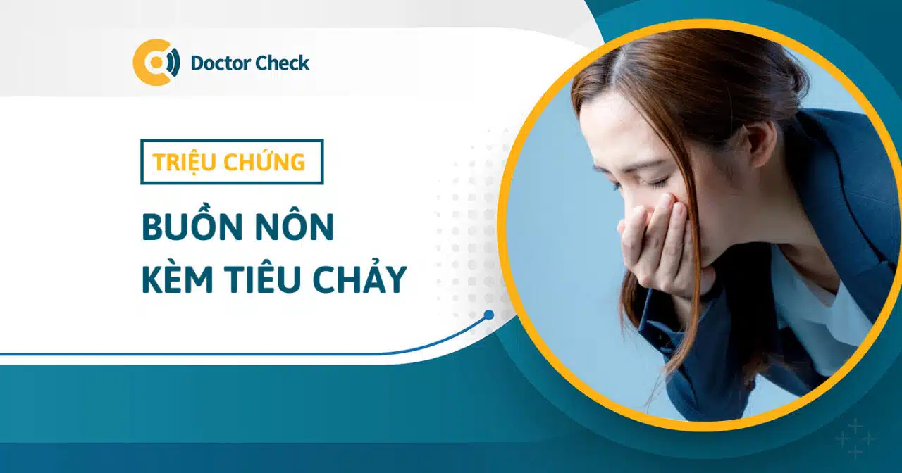 buồn nôn tiêu chảy