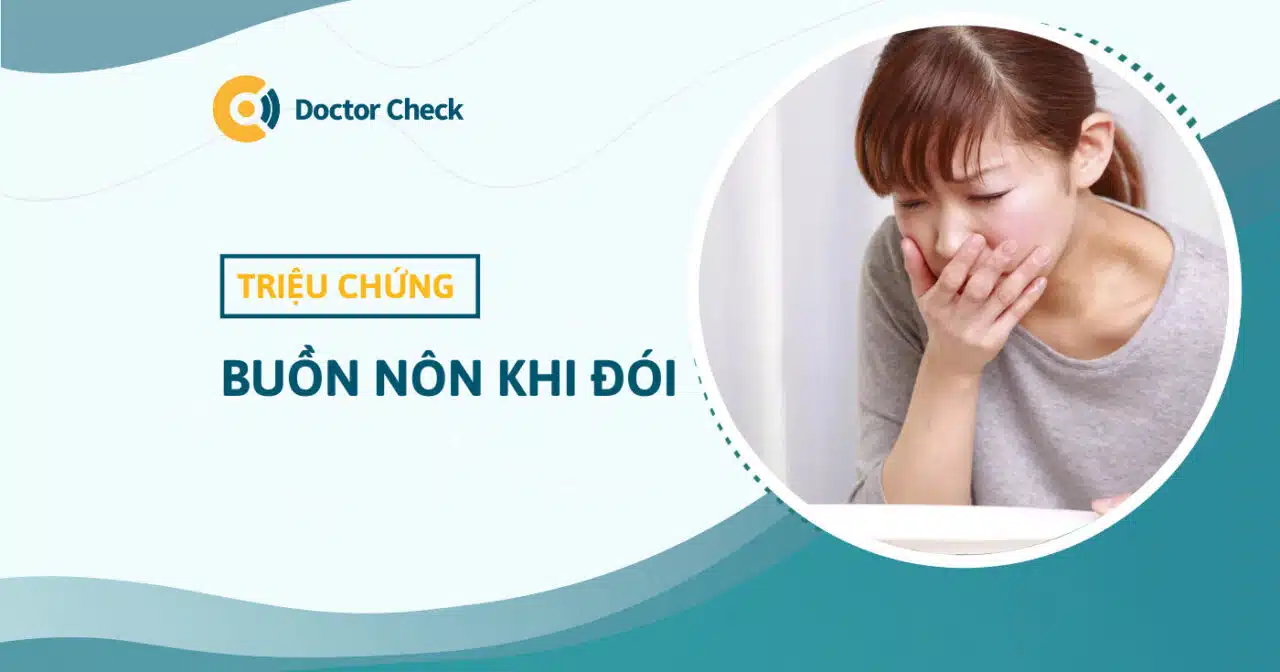 đói bụng buồn nôn