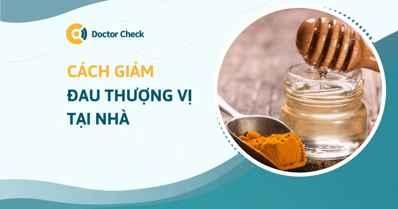 cách giảm đau vùng thượng vị